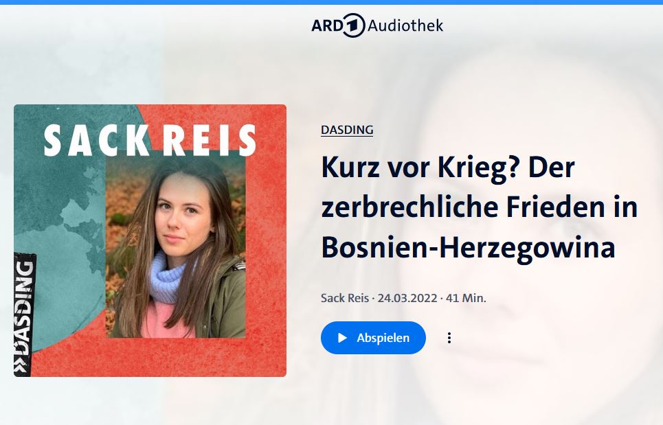  – SWR-Podcast Sack Reis zur Situation in Bosnien. Ein wütender Faktencheck von Melina Borčak.